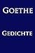 Gedichte: Die besten und beliebtesten Dichtungen (German Edition)