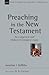 Preaching in the New Testam...