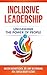 Inclusive Leadership: Unlea...
