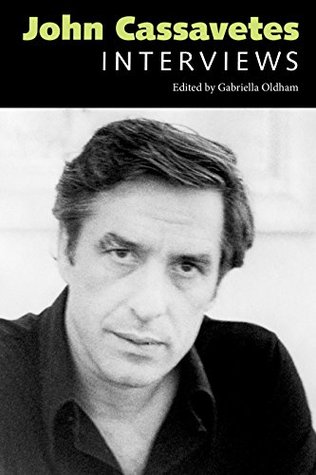 John Cassavetes: Interviews (Kindle Edition)