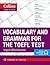 Vocabulary and Grammar for the TOEFL Test