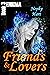 Friends & Lovers (Enigma, #3)