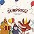 Surprise!