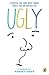 Ugly