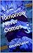 Tomorrow Never Comes: timothy lasiter
