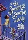 The Sweetest Sound by Sherri Winston The Sweetest Sound by Sherri Winston