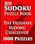 Sudoku Puzzle Book: The Ultimate Sudoku Challenge - 1000 Puzzles (Vol. 1)
