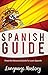 Speak Spanish: Powerful Adv...