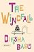 The Windfall by Diksha Basu
