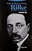 Vida de Rainer Maria Rilke: La belleza y el espanto (La Dicha de Enmudecer) (Spanish Edition)