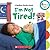 I'm Not Tired!: A Bedtime Routine Book (Rookie Toddler)