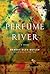 Perfume River: A Novel