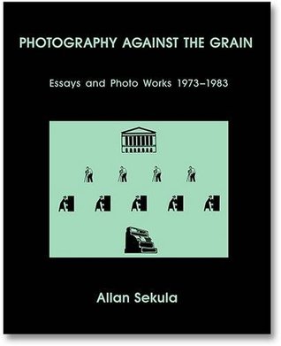 Photography Against the Grain (Paperback)