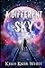 A Different Sky