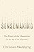 Sensemaking: The Power of t...