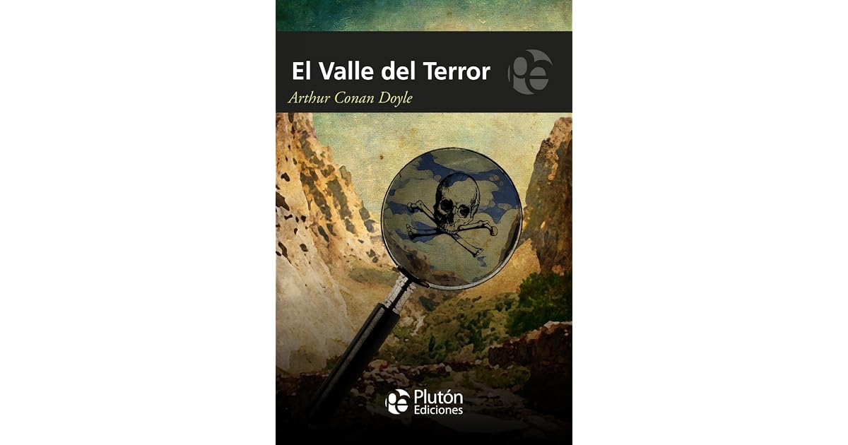 El Valle del Terror (Sherlock Holmes, #7) by Arthur Conan Doyle