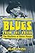 Blues from the Bayou: The R...
