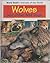 Wolves and Other Wild Dogs (Animals of the World)