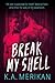 Break My Shell