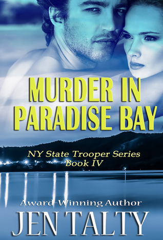 Murder in Paradise Bay (NY State Trooper, #4)