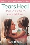 Tears Heal: How t...