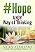 #Hope - A New Way of Thinking: A Beautiful Compilation About the Three Aspects of Hope