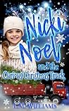 Nicki Noel and the Curious Christmas Truck by L.M. Williams