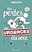 Les perles des urgences du ...