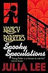 Nancy Parker's Spooky Speculations