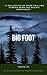 PacWest Bigfoot: Spine Chilling Tales (2 Book 1)