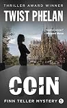 Coin (Finn Teller Corporate Spy Mystery #5) Coin (Finn Teller Corporate Spy Mystery #5)