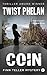 Coin (Finn Teller Corporate Spy Mystery #5)