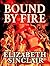 Bound By Fire