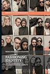 Fashioning Identi...
