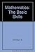 Mathematics: The Basic Skills