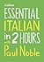 Essential Italian in 2 Hour...