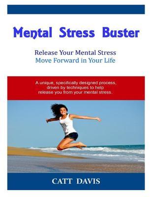 The Mental Stress Buster