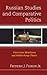 Russian Studies and Comparative Politics: Views from Metatheory and Middle-Range Theory