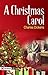 A Christmas Carol by Charles Dickens