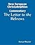 New European Christadelphian Commentary: The Letter to the Hebrews