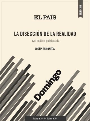 La disección de la realidad (Spanish Edition)