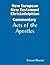 New European New Testament Christadelphian Commentary – Acts of the Apostles