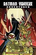 Batman/Teenage Mutant Ninja Turtles Adventures