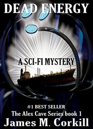 Dead Energy (Alex Cave #1)
