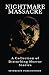 Nightmare Massacre: A Colle...