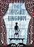 The Invisible Kingdom (The Invisible Kingdom Trilogy)