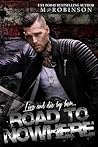 Road to Nowhere by M.  Robinson