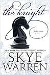 The Knight by Skye Warren