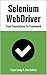 Selenium WebDriver: From Foundations To Framework