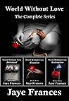 World Without Love - The Complete Series